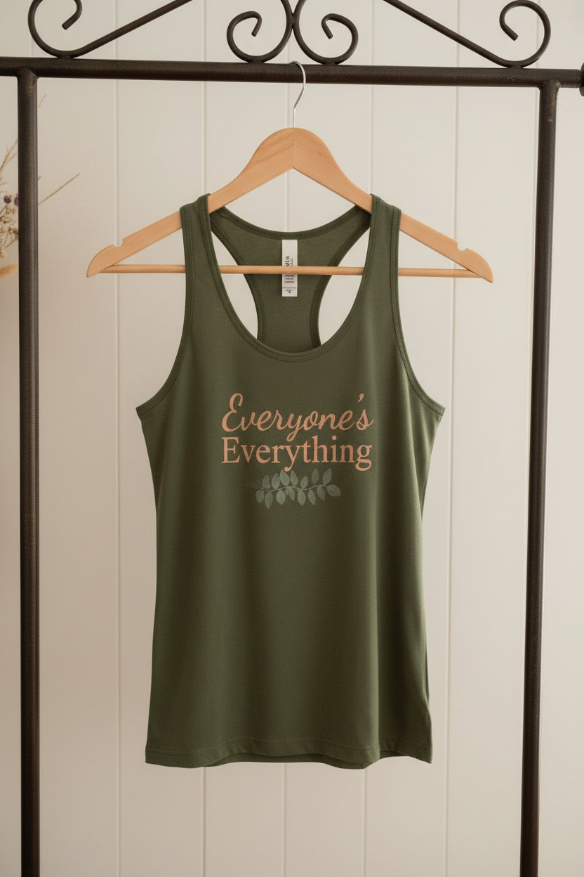 Racerback Tank Everyone's Everything