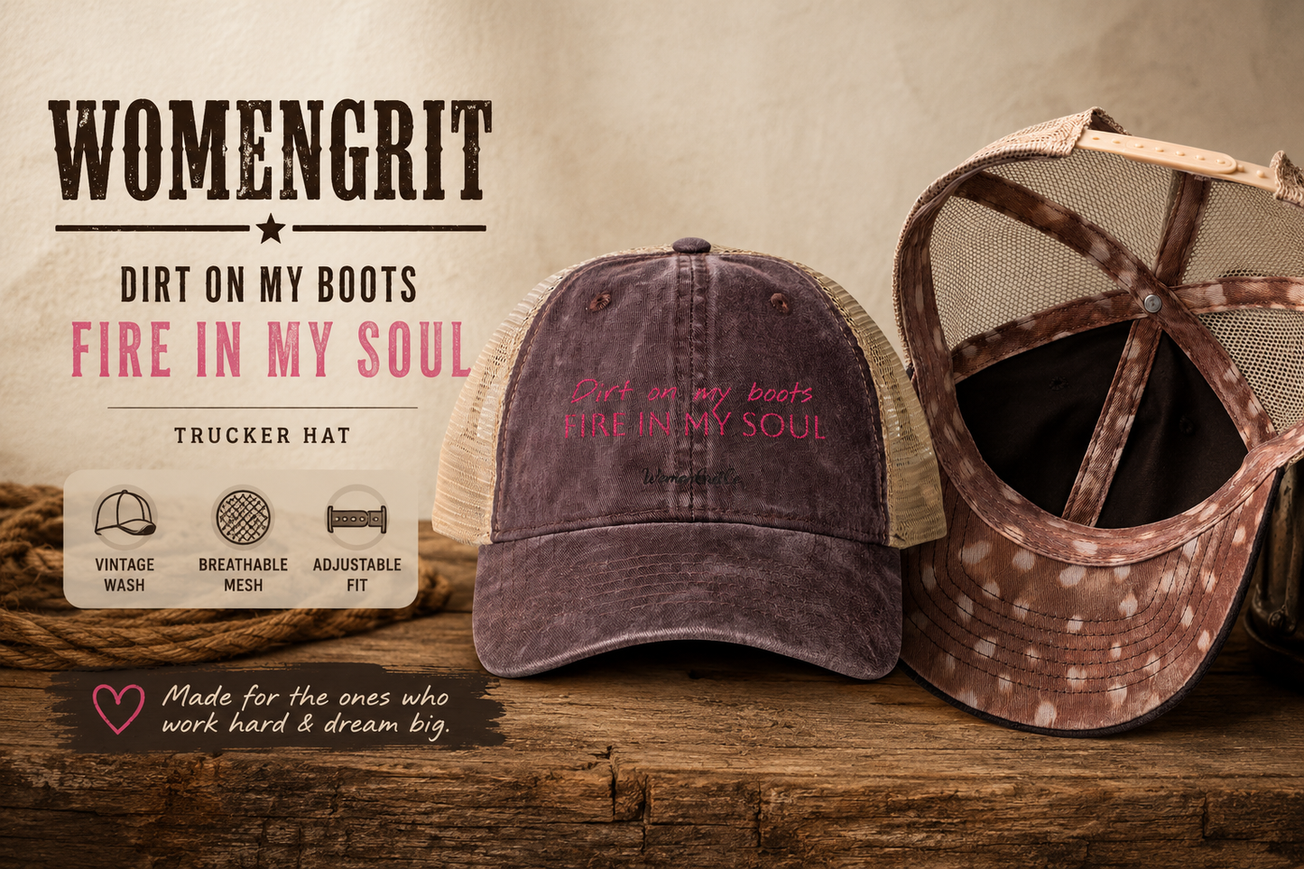 DIRT ON MY BOOTS-FIRE IN MY SOUL TRUCKER HAT